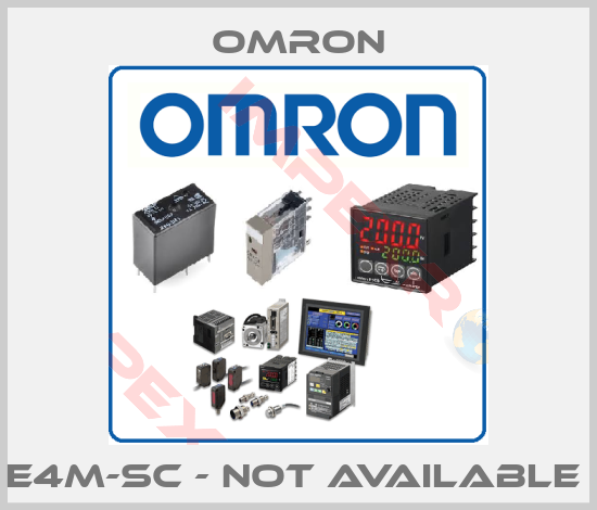 Omron-E4M-SC - not available 