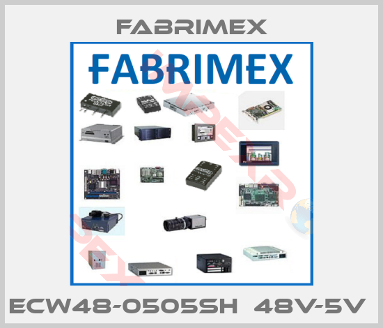 Fabrimex-ECW48-0505SH  48V-5V 