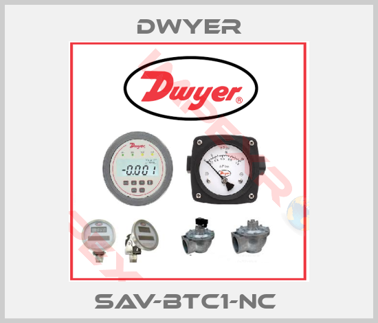 Dwyer-SAV-BTC1-NC 