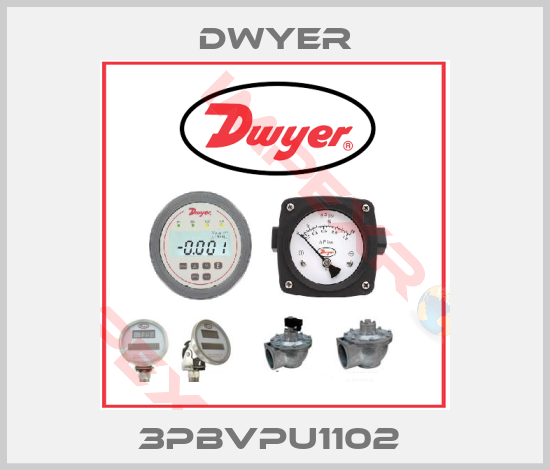 Dwyer-3PBVPU1102 