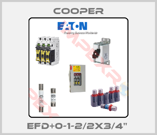 Cooper-EFD+0-1-2/2X3/4" 