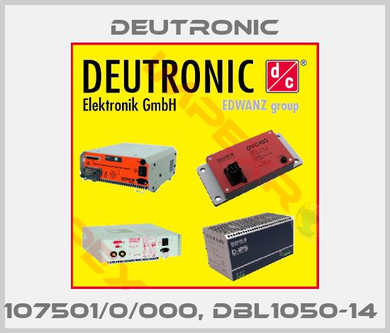 Deutronic-107501/0/000, DBL1050-14 