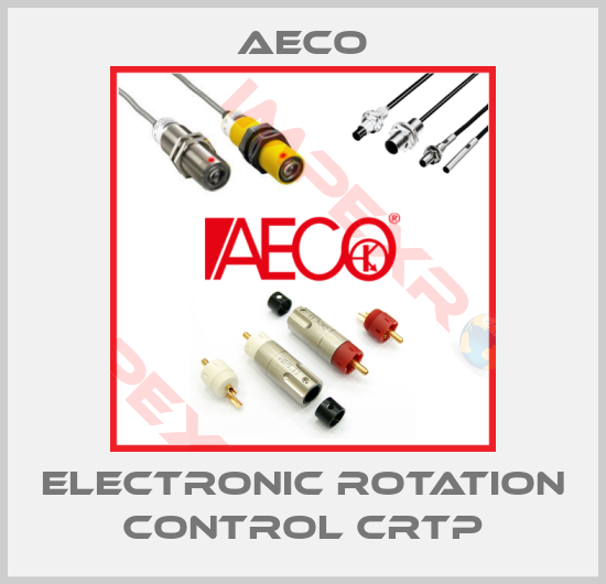 Aeco-ELECTRONIC ROTATION CONTROL CRTP
