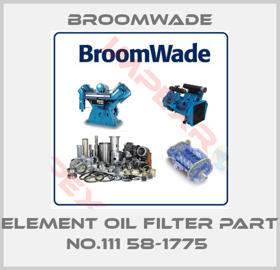 Broomwade-ELEMENT OIL FILTER PART NO.111 58-1775 