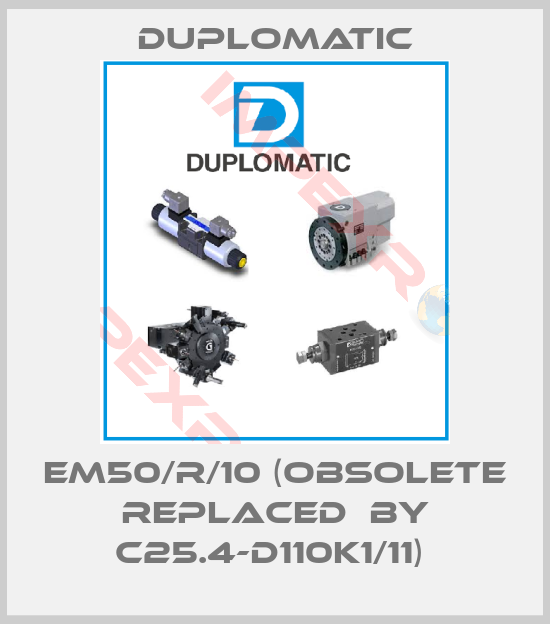 Duplomatic-EM50/R/10 (Obsolete replaced  by C25.4-D110K1/11) 