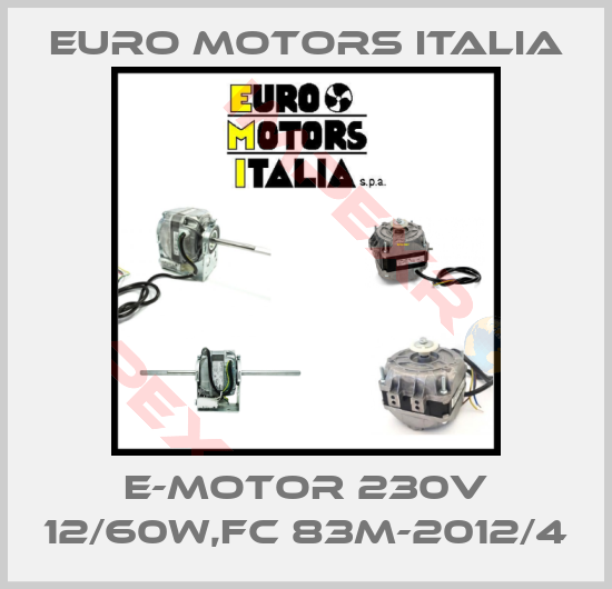 Euro Motors Italia-E-MOTOR 230V 12/60W,FC 83M-2012/4