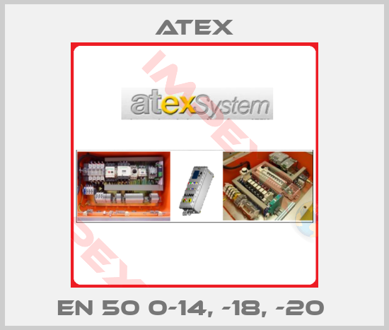 Atex-EN 50 0-14, -18, -20 