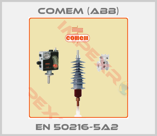 Comem (ABB)-EN 50216-5A2 