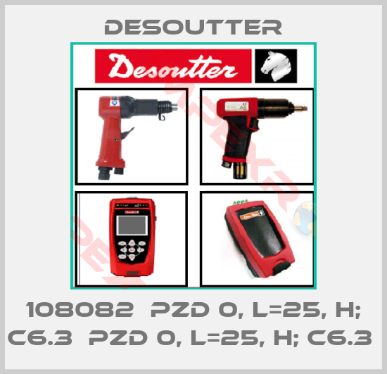 Desoutter-108082  PZD 0, L=25, H; C6.3  PZD 0, L=25, H; C6.3 