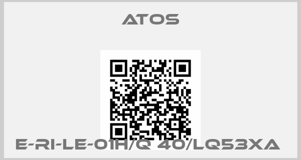 Atos-E-RI-LE-01H/Q 40/LQ53XA 