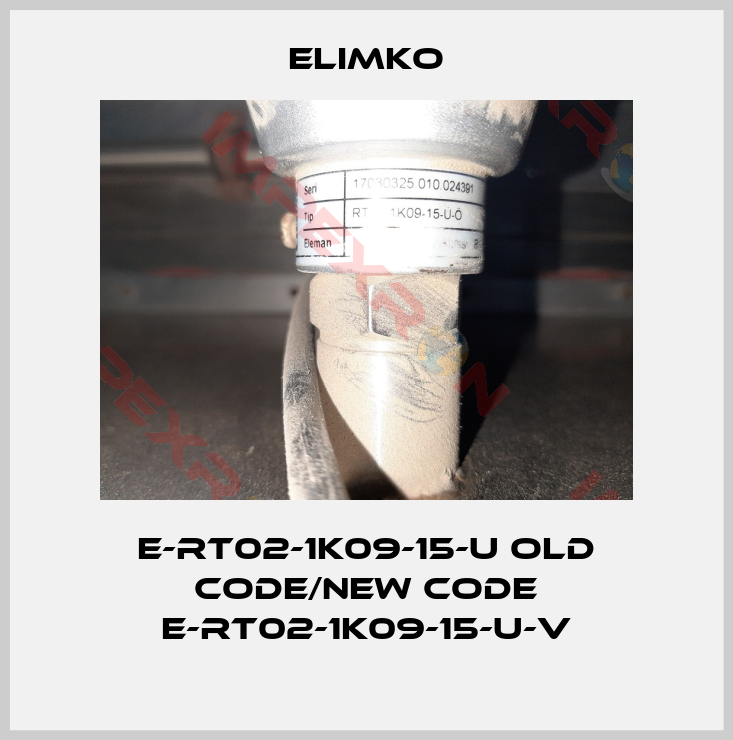 Elimko-E-RT02-1K09-15-U old code/new code E-RT02-1K09-15-U-V