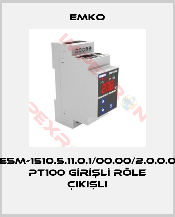 EMKO-ESM-1510.5.11.0.1/00.00/2.0.0.0 PT100 GİRİŞLİ RÖLE ÇIKIŞLI