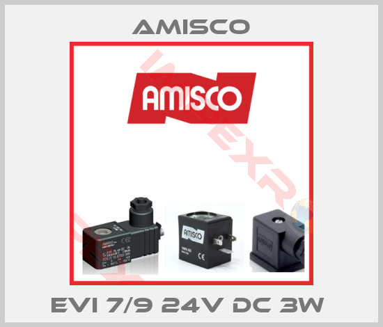 Amisco-EVI 7/9 24V DC 3W 