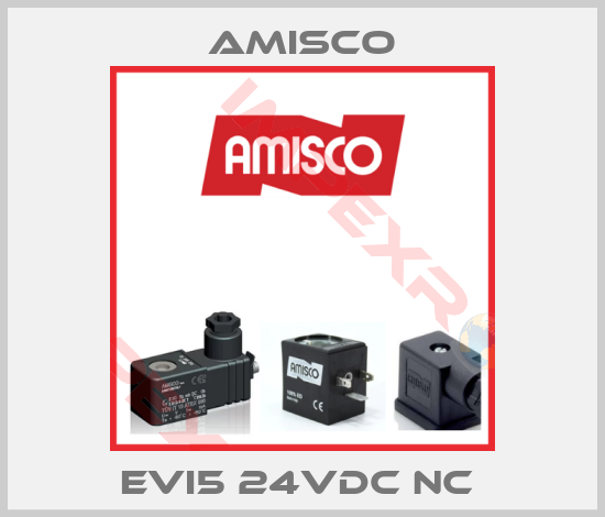 Amisco-EVI5 24VDC NC 