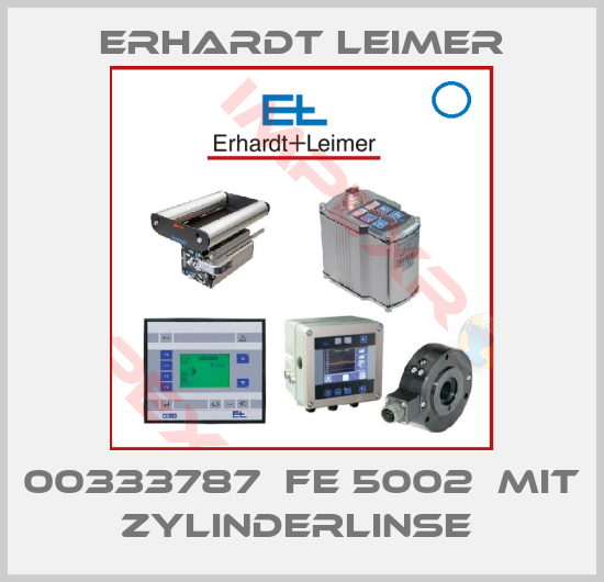 Erhardt Leimer-00333787  FE 5002  mit Zylinderlinse 