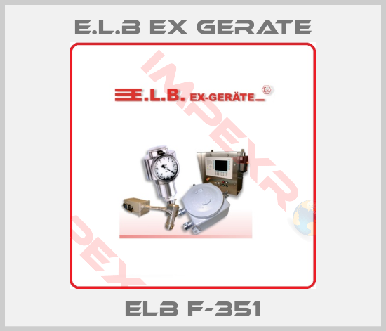 E.L.B Ex Gerate-ELB F-351