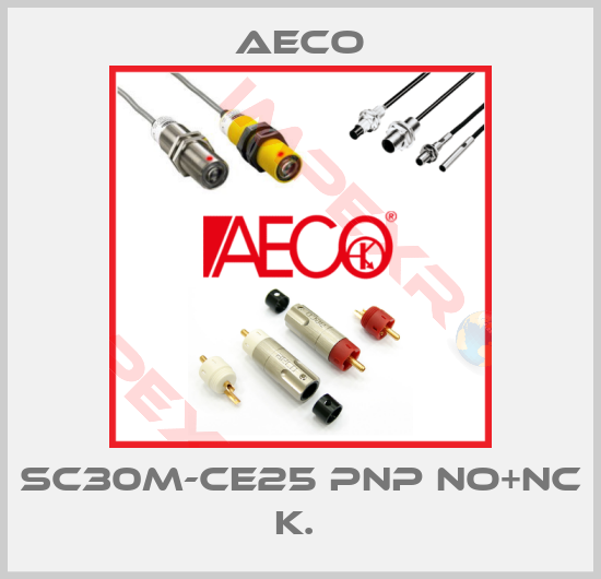 Aeco-SC30M-CE25 PNP NO+NC K. 