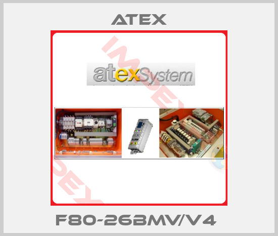 Atex-F80-26BMV/V4 