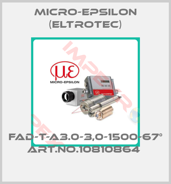 Micro-Epsilon (Eltrotec)-FAD-T-A3.0-3,0-1500-67° ART.NO.10810864 