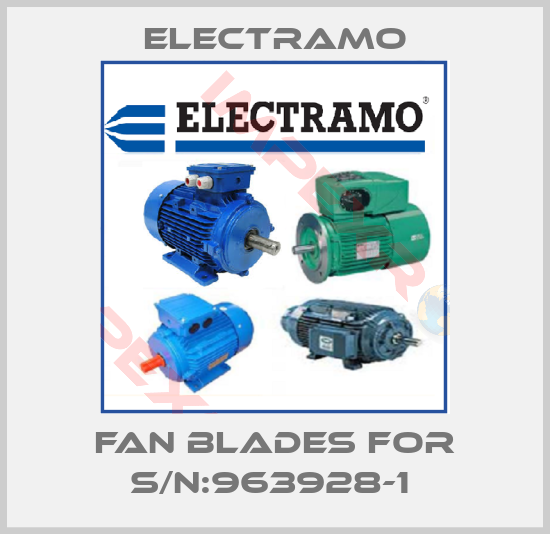 Electramo-fan blades for S/N:963928-1 
