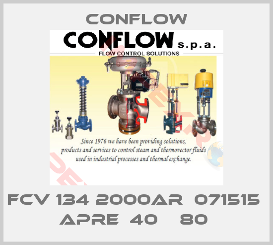 CONFLOW-FCV 134 2000AR  071515  APRE  40    80 
