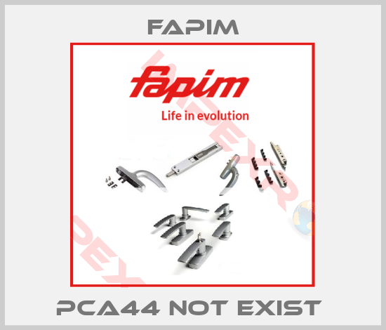 Fapim-PCA44 not exist 