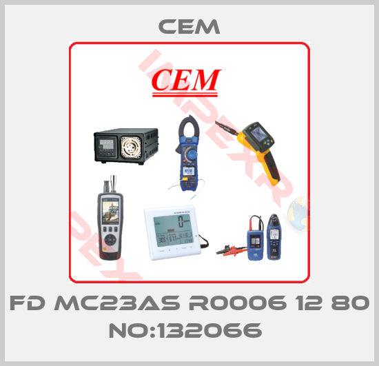 Cem-FD MC23AS R0006 12 80 NO:132066 