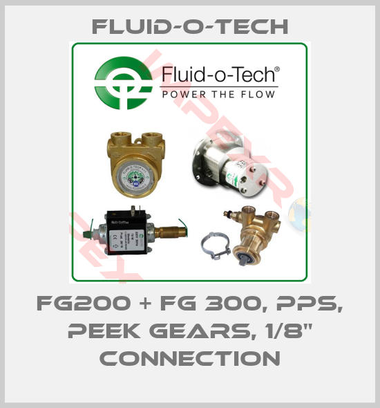 Fluid-O-Tech-FG200 + FG 300, PPS, PEEK GEARS, 1/8" CONNECTION