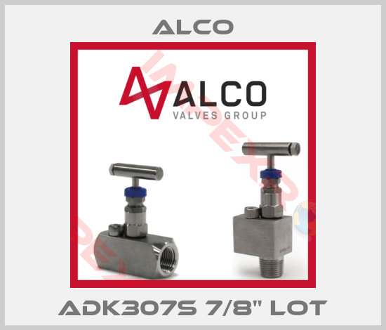 Alco-ADK307S 7/8" LOT