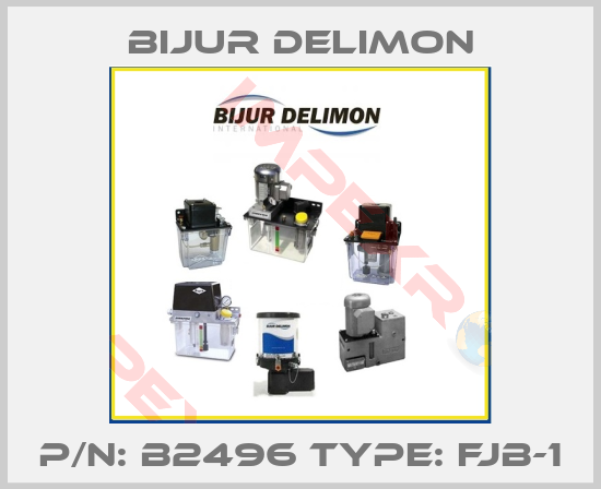Bijur Delimon-P/N: B2496 Type: FJB-1