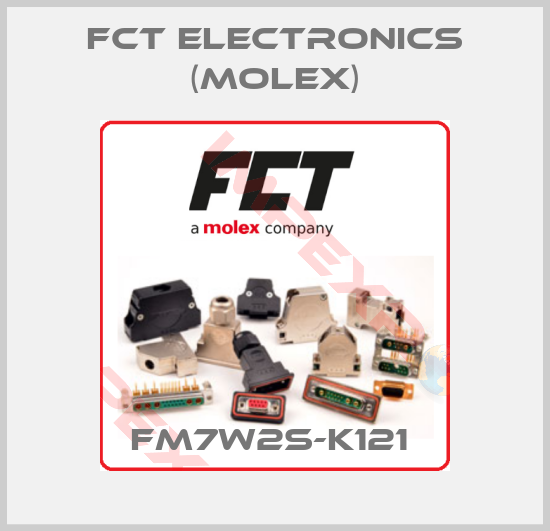FCT Electronics (Molex)-FM7W2S-K121 