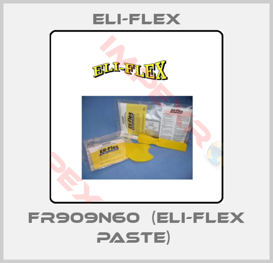 Eli-Flex-FR909N60  (Eli-Flex Paste) 