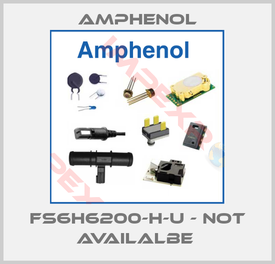 Amphenol-FS6H6200-H-U - NOT AVAILALBE 