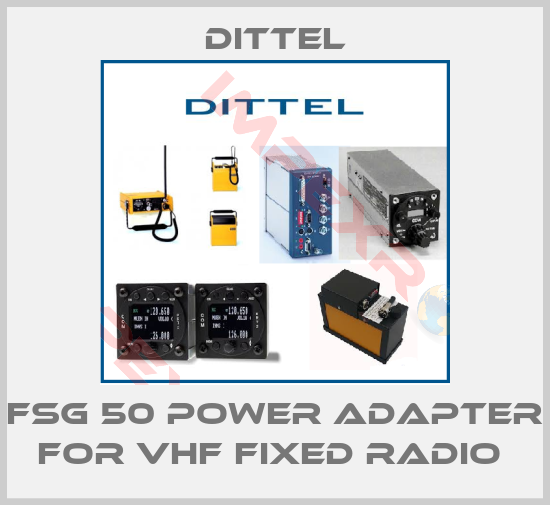 Dittel-FSG 50 POWER ADAPTER FOR VHF FIXED RADIO 