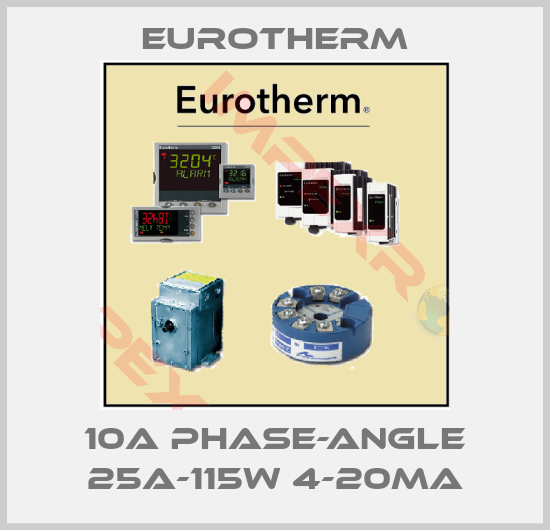 Eurotherm-10A PHASE-ANGLE 25A-115W 4-20MA
