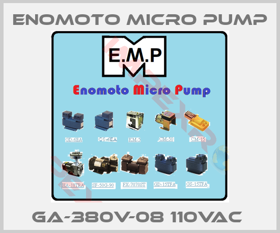 Enomoto Micro Pump-GA-380V-08 110VAC 