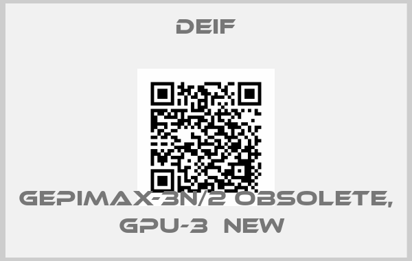 Deif-GEPIMAX-3N/2 OBSOLETE, GPU-3  NEW 
