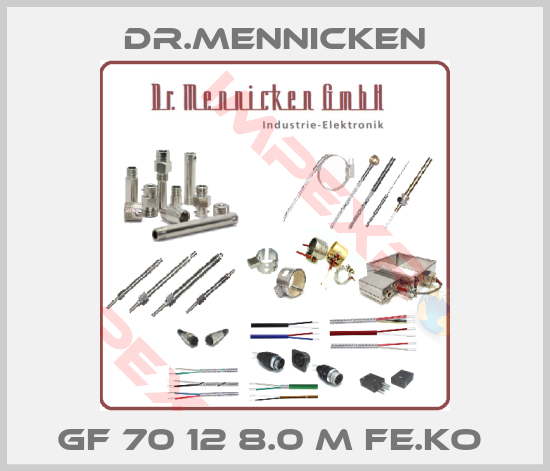 DR.Mennicken-GF 70 12 8.0 M FE.KO 