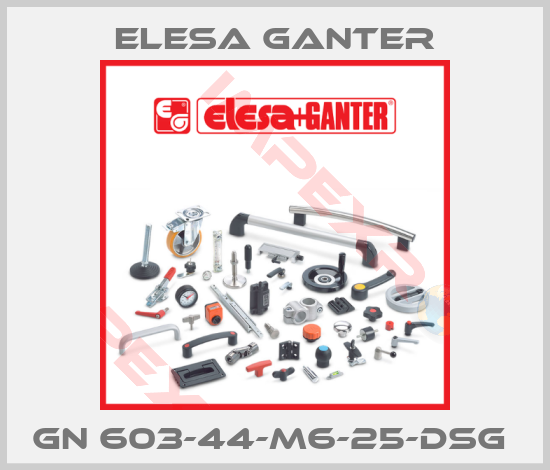 Elesa Ganter-GN 603-44-M6-25-DSG 