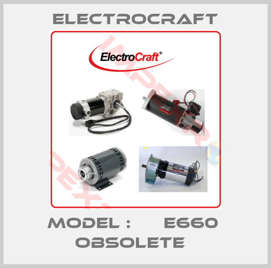 ElectroCraft-Model :      E660  obsolete  