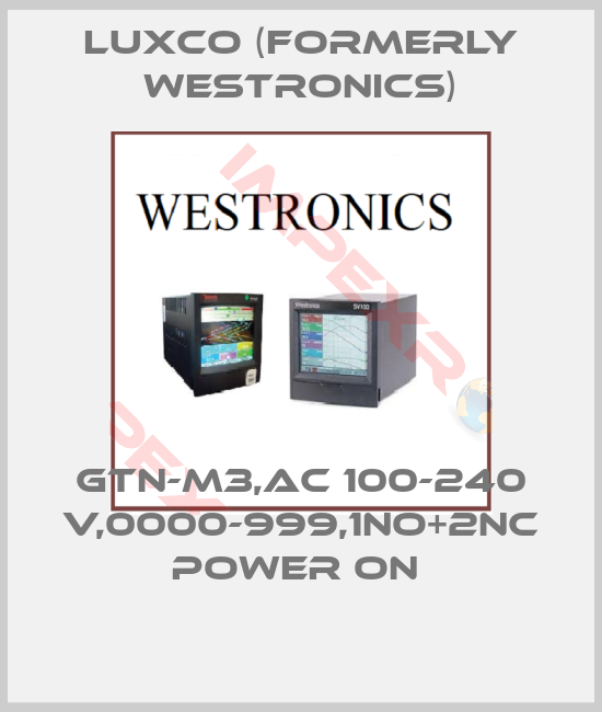 Luxco (formerly Westronics)-GTN-M3,AC 100-240 V,0000-999,1NO+2NC POWER ON 
