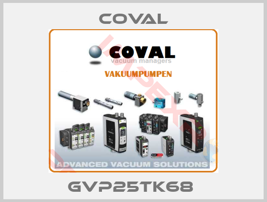 Coval-GVP25TK68 
