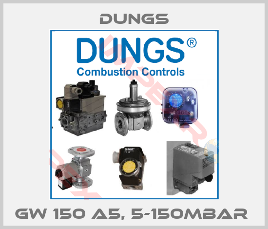Dungs-GW 150 A5, 5-150mbar 