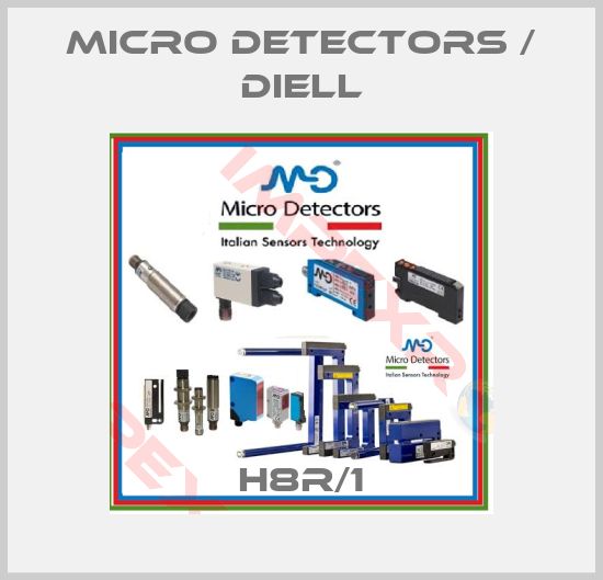 Micro Detectors / Diell-H8R/1