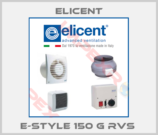 Elicent-E-STYLE 150 G RVS 