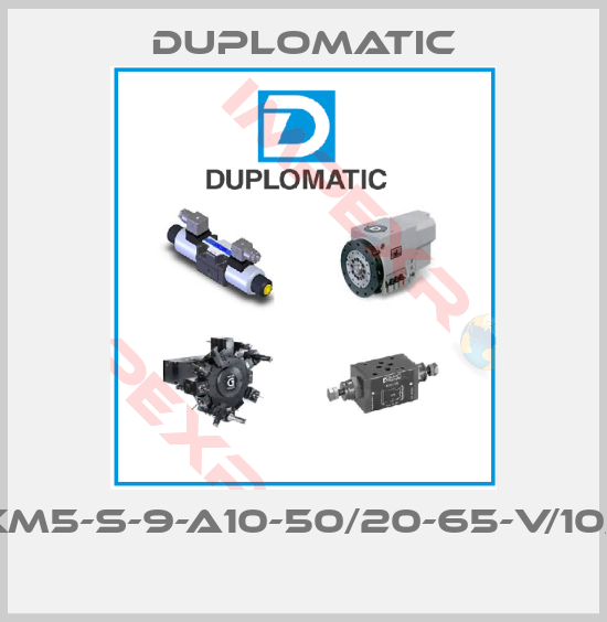 Duplomatic-HCXM5-S-9-A10-50/20-65-V/10/AM 