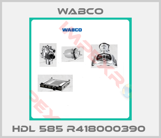 Wabco-HDL 585 R418000390 