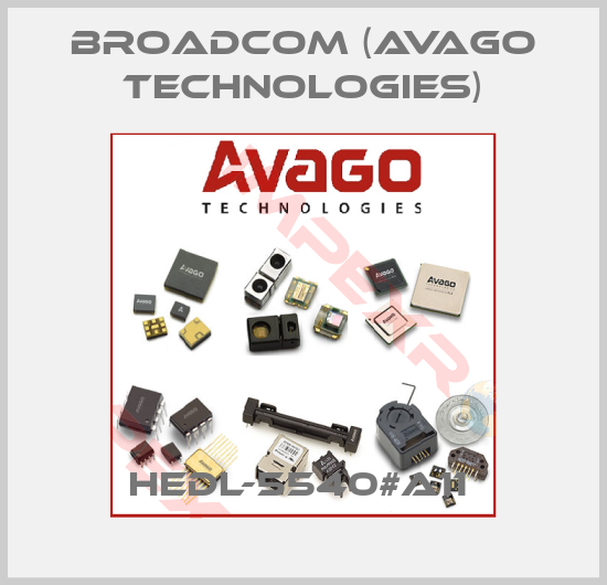 Broadcom (Avago Technologies)-HEDL-5540#A11 