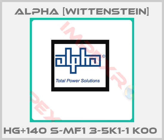 Alpha [Wittenstein]-HG+140 S-MF1 3-5K1-1 K00 