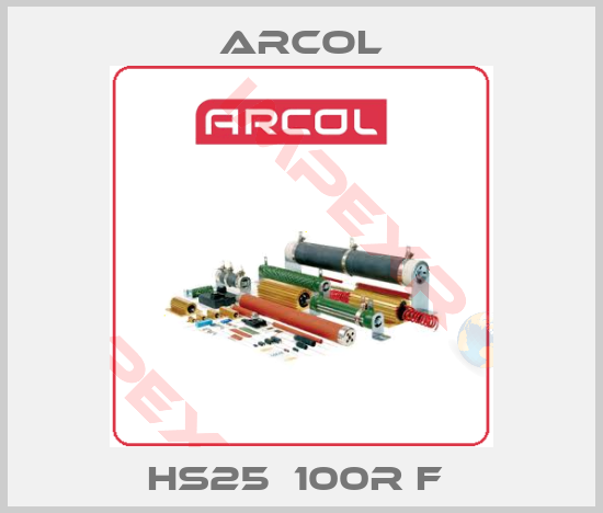 Arcol-HS25  100R F 